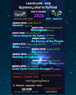 🎭 Presenting the 2026 Tipperary Drama Festival Line-Up! 🎭

The Festival of Amateur Dramatics returns to St Michael’s Community Centre, Holycross from March 20th – 28th, 2026, bringing 9 unforgettable nights of theatre, starting 8pm nightly.

Experience the very best in amateur drama every March — this is one festival that truly deserves a place in your calendar.

🎟️ Tickets are €15 per show, concession €12 (no pre-booking available) or sign up for a season pass for €70 and attend as many shows as you like!

Nine unique nights. Incredible talent. Outstanding theatre.
Who’s planning a night (or two!) out? 👇

#Thurles #WhatsOnTipperary #VisitTipperary

@tipperarydrama.ie
