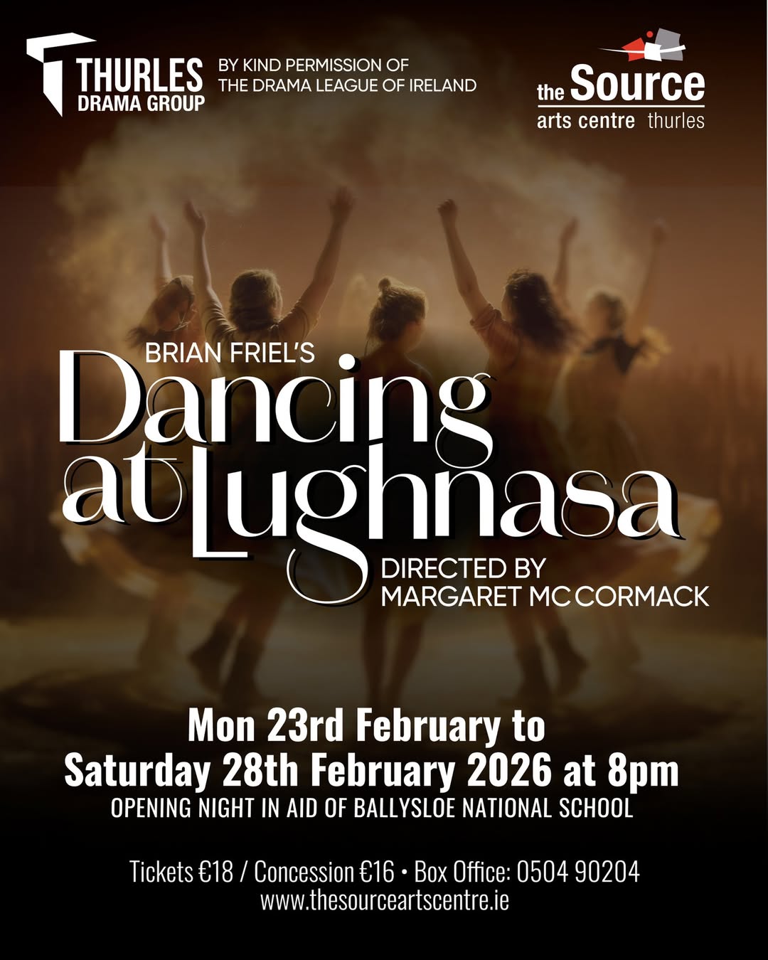 Thurles Drama Group take to the stage on Monday, 23rd February at 8pm with Dancing at Lughnasa, proudly directed by Margaret McCormack.

All proceeds from opening night will go to Ballysloe National School – a small school with a big heart 💛, making it a wonderful night to support both local theatre and a local cause.

📍 The Source Arts Centre, Thurles
🎟️ Opening Night Tickets: €20
🎫 Tickets via the Source Arts Centre Box Office
📞 0504 90204

If you’re looking for a great night out while supporting the community, this one’s not to be missed ✨

#Thurles #WhatsOnTipperary #VisitTipperary

@thurlesdramagroup
