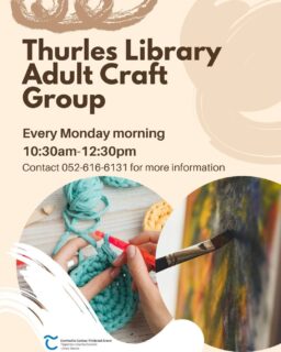 The Adult Craft Morning at Thurles Library takes place every Monday from 10:30am–12:30pm, offering a welcoming space to work on your own craft projects while enjoying a friendly chat and a cup of conversation.

Whether you knit, crochet, draw, sew, or simply want to meet new people, all are welcome, just bring your own materials and join in.

📞 For more information, contact 052-616-6131

Please note: This event will not take place on Bank Holiday Mondays