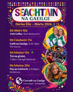 Imeachtaí Seachtain na Gaeilge 2026 i nDúrlas Éile.