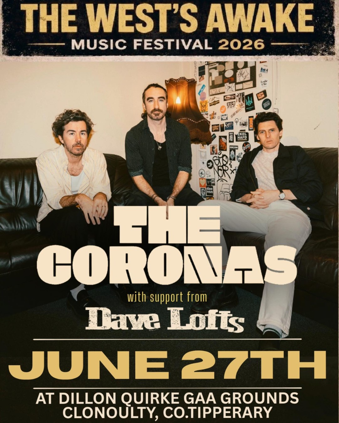 The West’s Awake celebrates 10 years with a special open-air concert at Dillon Quirke GAA Grounds, headlined by one of Ireland’s most loved bands, The Coronas 🎤 with support of David Lofts

Expect a brilliant atmosphere, great music, and a night to remember as West Tipperary comes together to celebrate a decade of unforgettable events.

📅 Saturday, June 27th
⏰ 4.00pm
🎟 tickets on sale now on powertik