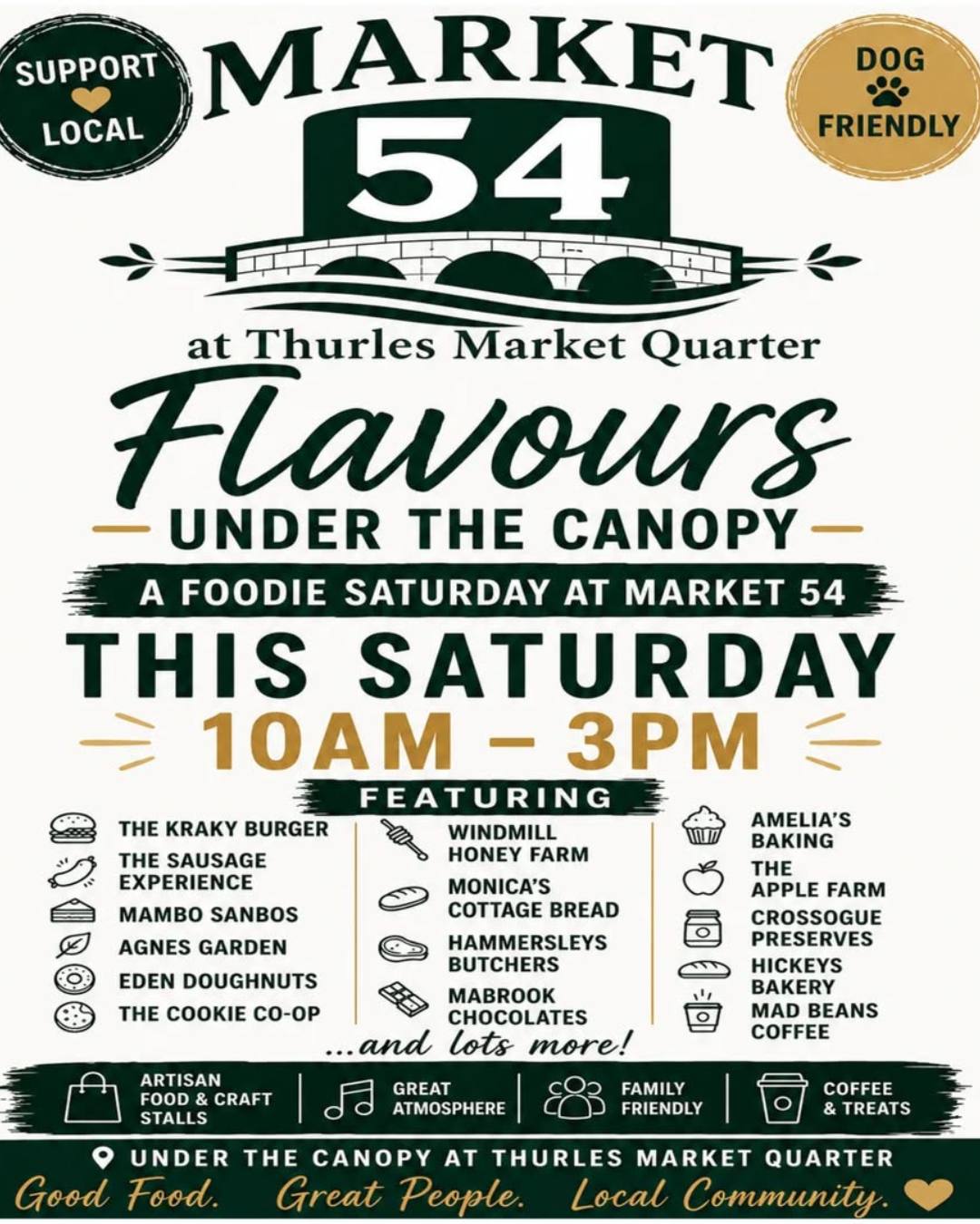 Flavours Under The Canopy takes over @market54thurles from 10am–3pm this Saturday with amazing local food, artisan stalls, coffee, sweet treats, and a brilliant festival atmosphere right in the heart of town 🎶🍩

Featuring The Kraky Burger, The Sausage Experience, Mambo Sanbos, Windmill Honey Farm, Monica’s Cottage Bread, Hammersleys Butchers, Mabrook Chocolates, The Apple Farm, Hickeys Bakery, Mad Beans Coffee, Eden Doughnuts, The Cookie Co-op, Crossogue Preserves, Amelia’s Baking and many more!

A perfect Saturday outing.... make sure to come hungry! 👀