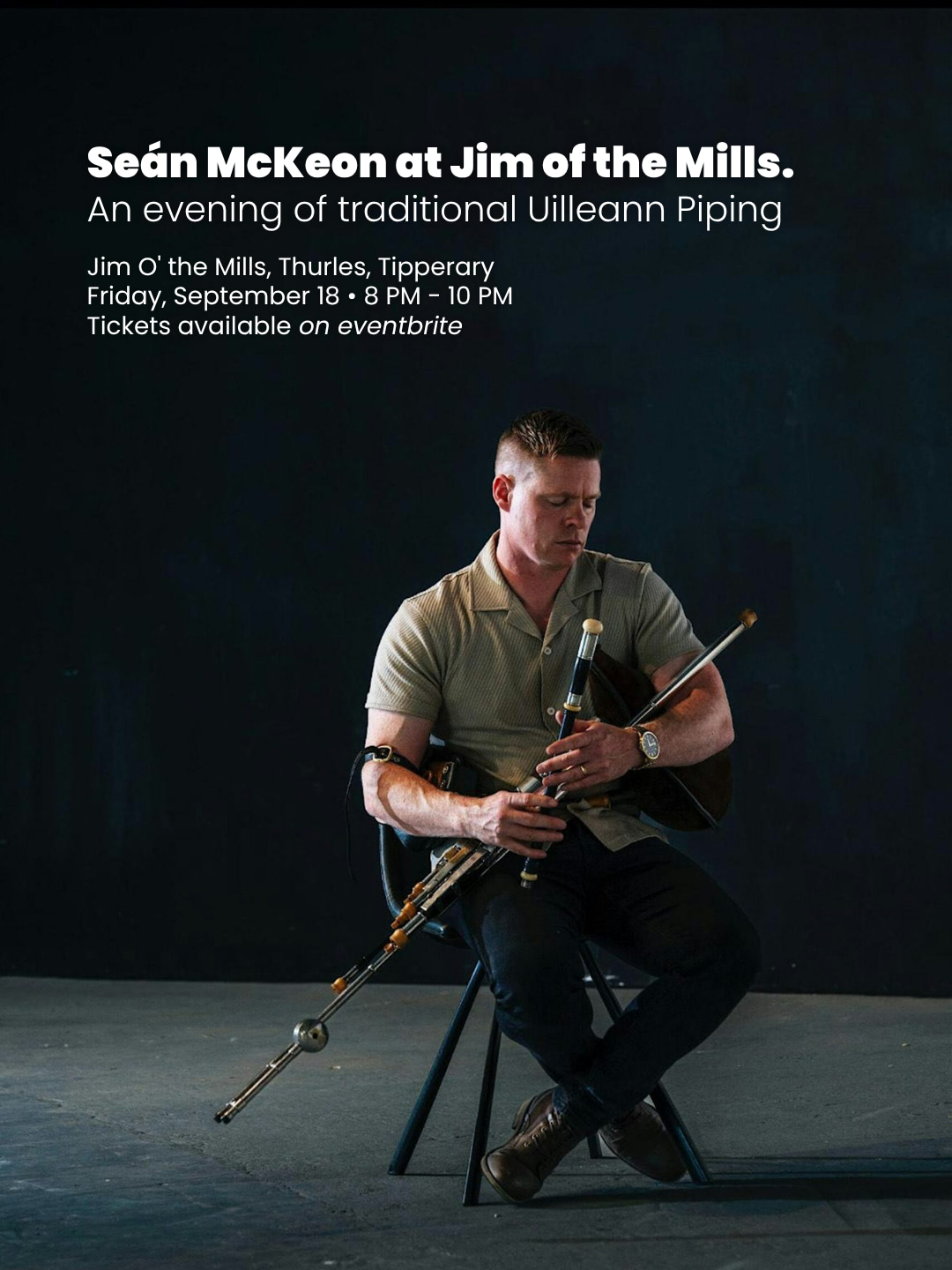 Experience an intimate evening of traditional Irish music as renowned uilleann piper Seán McKeon takes to the barn at Jim of the Mills, Upperchurch.
Known for his virtuosic performances and the energy, skill and emotion he brings to the uilleann pipes, Seán is one of Ireland's leading traditional musicians. He has performed with artists including Damien Dempsey, Hozier, Christy Moore and Elvis Costello, as well as collaborating with musicians across a range of genres. 🎵
This promises to be a very special evening celebrating the unique sound and tradition of Irish uilleann piping, in the intimate setting of Jim of the Mills.
📅 Friday 18th September 2026
⏰ 8:00pm – 10:00pm
📍 Jim of the Mills, Upperchurch, Thurles
🎟️ Tickets and further information are available on eventbrite